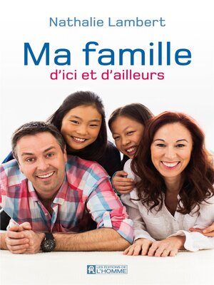 cover image of Ma famille d'ici et d'ailleurs